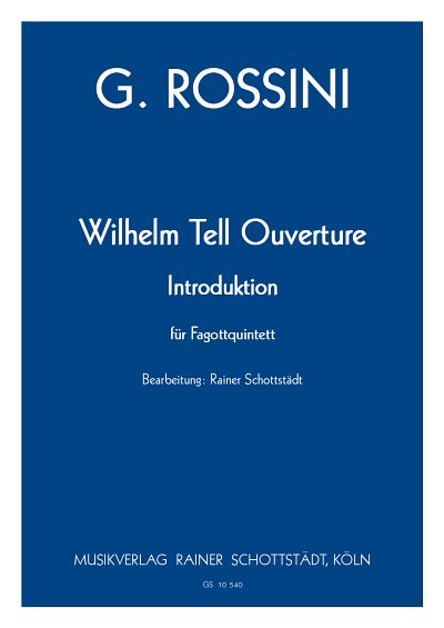 G. Rossini: Wilhelm Tell Ouverture _ Introdukt, 5Fag (Pa+St)