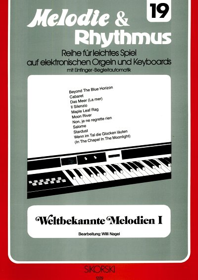 W. Nagel: Melodie & Rhythmus, Heft 19: Weltbekannte Melodien 1