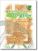 A Greener Place to Grow (Part.)