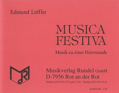 Prof. Dr. Edmund Löf: Musica festiva