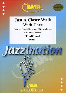 (Traditional): Just A Closer Walk With Thee, Blaso