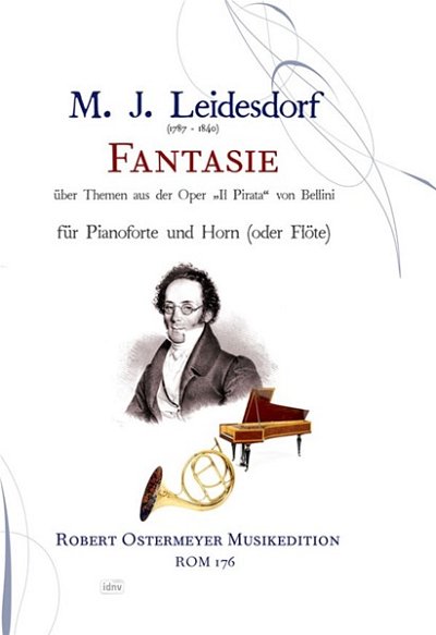 Leidesdorf Maximilian Joseph: Fantasie für Klavier und Horn (oder Flöte) (um 1830)