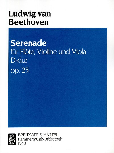 AQ: L. v. Beethoven: Serenade D-Dur Op 25 (B-Ware)