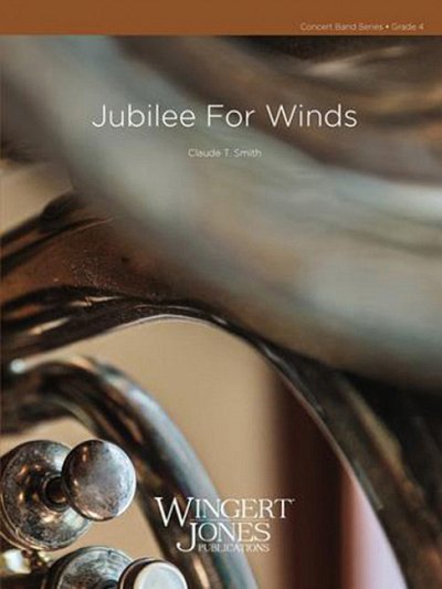 C.T. Smith: Jubilee for Winds, Blaso (Pa+St)