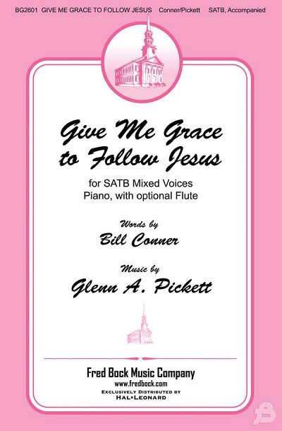 Give Me Grace to Follow Jesus, GchKlav (Chpa)