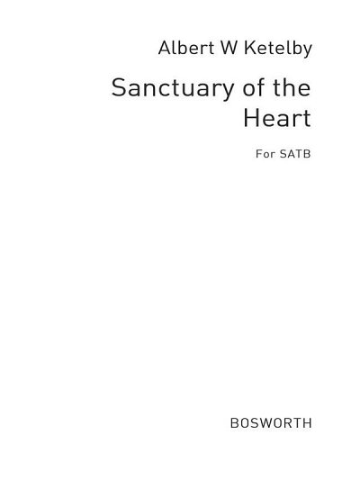A. Ketèlbey: Sanctuary Of The Heart, GchKlav (Bu)
