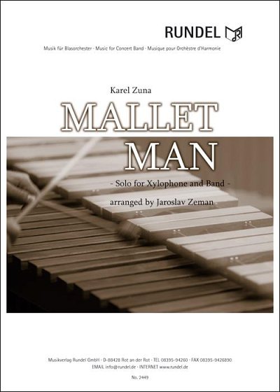 Karel Zuna: Mallet Man