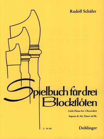 R. Schäfer: Spielbuch Für Drei Blockflöten