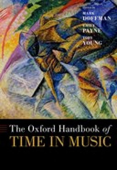 The Oxford Handbook of Time in Music (Hardback) (Bu)