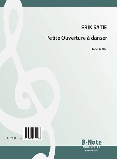 E. Satie: Petite Ouverture à danser für Klavier, Klav