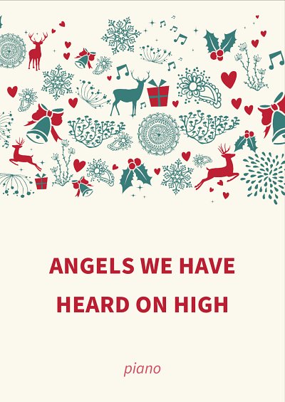 DL: traditional: Angels we have heard on high, Klav