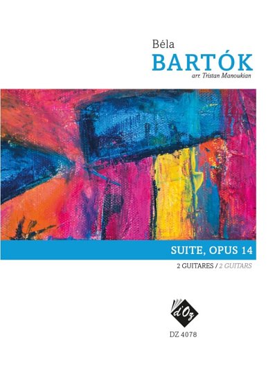 B. Bartók: Suite, Opus 14