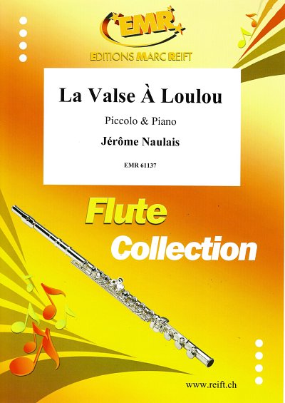 J. Naulais: La Valse A Loulou, PiccKlav