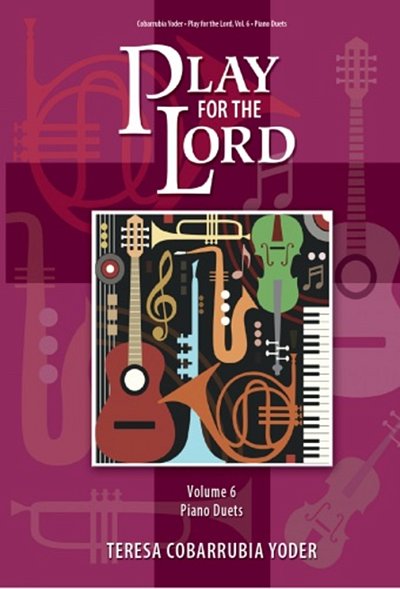 Play for the Lord - Volume 6, 2Klav (KlavpaSt)