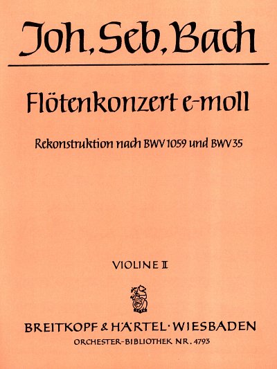 J.S. Bach: Konzert E-Moll Nach Bwv 1059 + 35 (Rekonstruktion