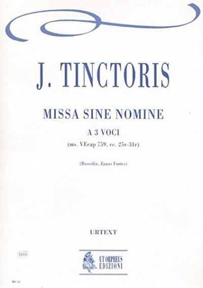 T. Johannes: Missa sine nomine (Part.)