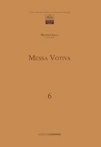 Messa Votiva 6, GsGchOrch (Part.)