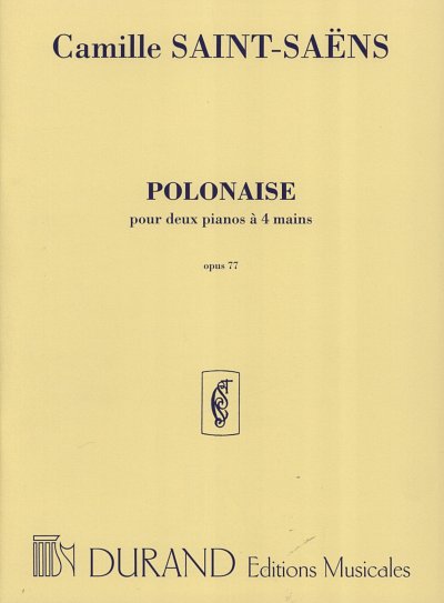 C. Saint-Saëns: Polonaise Op 77, Klav4m (Part.)