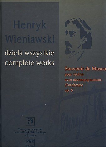 H. Wieniawski: Souvenir De Moscou Op 6, VlOrch (Part.)