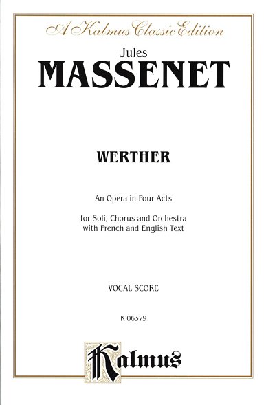 J. Massenet: Werther, GsGchOrch (KA)