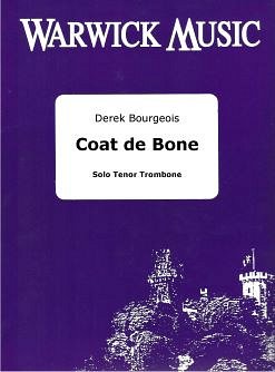 D. Bourgeois: Coat de Bone, Tpos