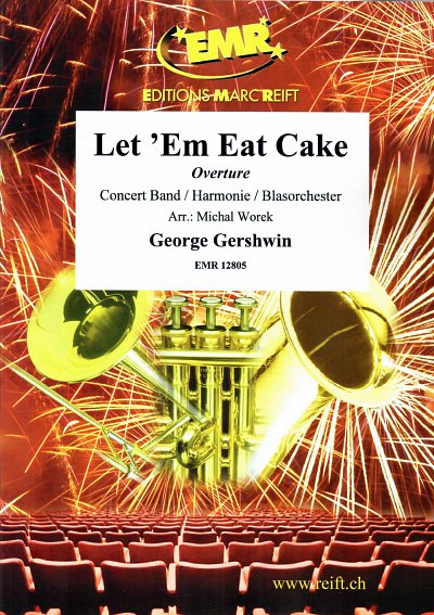 G. Gershwin: Let 'Em Eat Cake, Blaso