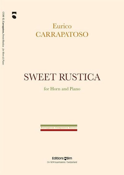 E. Carrapatoso: Sweet Rustica, HrnKlav (KlavpaSt)