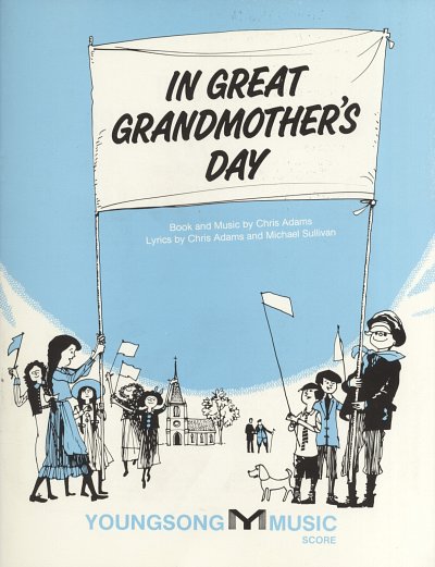 C. Adams: In Great Grandmother's Day (Bu)