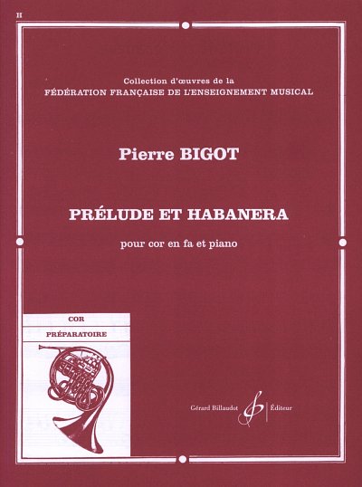 P. Bigot: Prelude Et Habanera