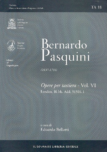 B. Pasquini: Opere per tastiera 6, Cemb/Org