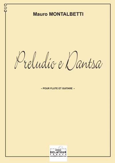 MONTALBETTI Mauro: Preludio e dantsa für Flöte und Gitarre
