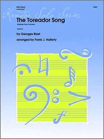 G. Bizet: Toreador Song, The (Prelude From Carmen)