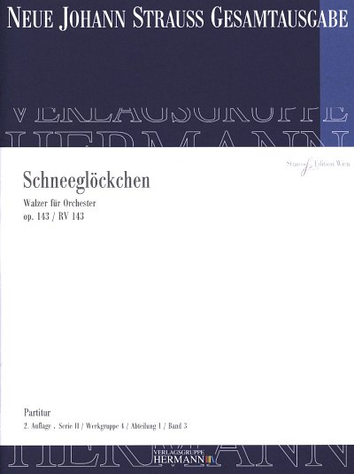 J. Strauß (Sohn): Schneeglöckchen op. 143 RV 143