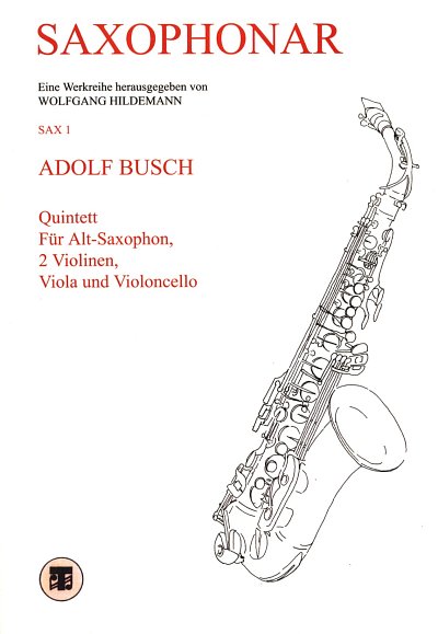 Busch Adolf: Quintett Saxophonar Sax 1