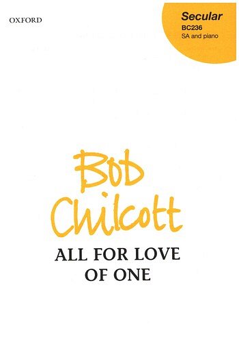 B. Chilcott: All for Love of One, FchKlav (Part.)