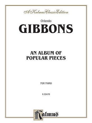 O. Gibbons: Album, Klav