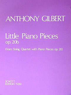 Gilbert, Anthony: Little Piano Pieces op. 20b