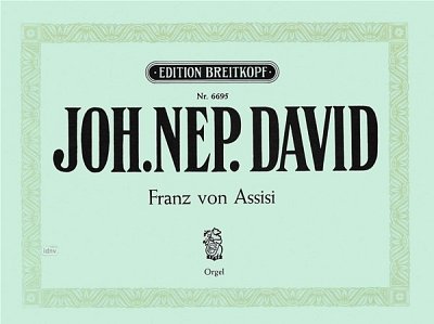 J.N. David: Franz von Assisi, Org