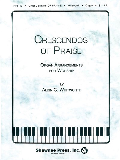 Crescendos of Praise, Org