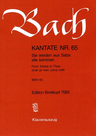 J.S. Bach: Sie werden aus Saba alle kommen, 4GesGchOrch (KA)
