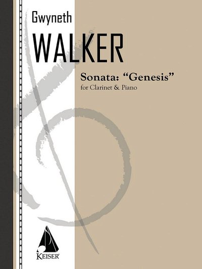 G. Walker: Sonata for Clarinet and Piano: Genesis
