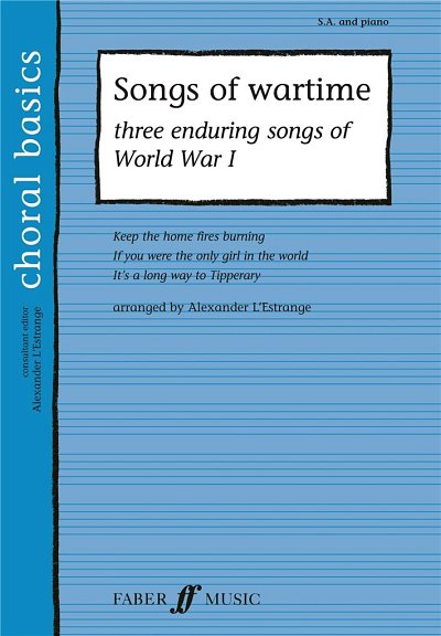 [Bea:] L'Estrange, A.: Songs of wartime. SA acc. (CBS)
