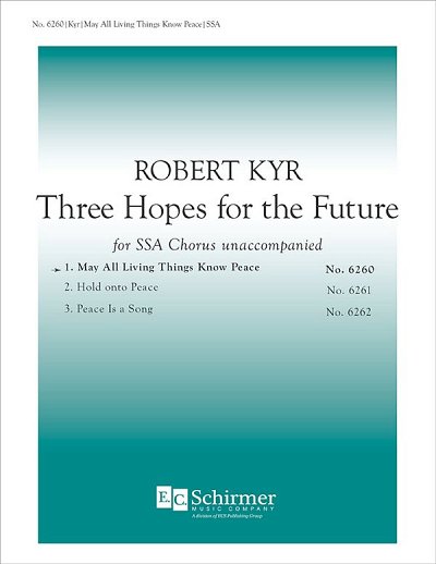 R. Kyr: 3Hopes for the Future