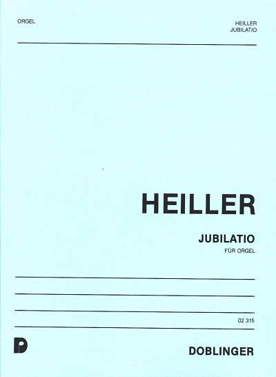 A. Heiller: Jubilatio