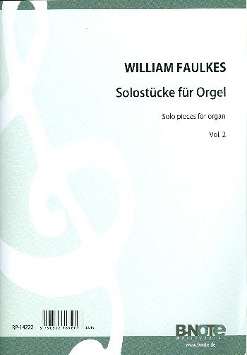W. Faulkes: Ausgewählte Orgelwerke 2, Org