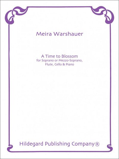 M. Warshauer: A Time to Blossom