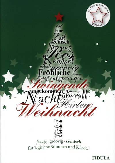 Kleinbub, Wieland: Swingende Weihnacht Jazzig, groovig, szen