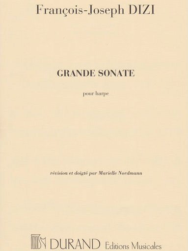 F.J. Dizi: Grande Sonate pour harpe (Part.)