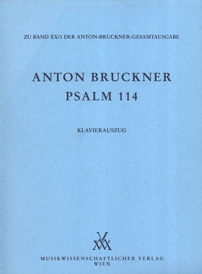 A. Bruckner: Psalm 114, Gch3Pos (KA)