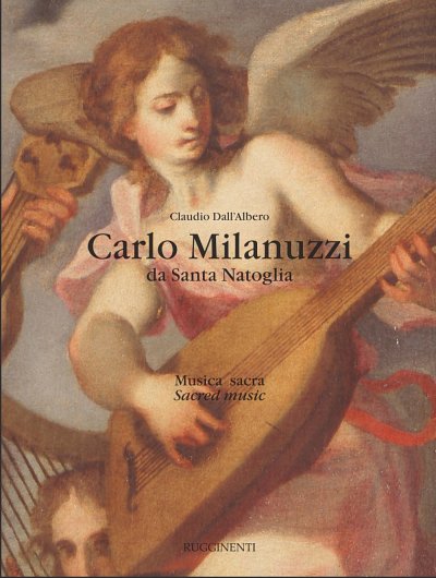 C. Milanuzzi: Carlo Milanuzzi da Santa Natoglia